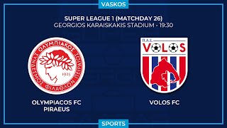 🔴 LIVE  ΟΛΥΜΠΙΑΚΟΣ  ΒΟΛΟΣ  ΕΛΛΗΝΙΚΗ SUPERLEAGUE  OLYMPIACOS  VOLOS  3324 🔴 [upl. by Lira]