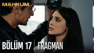 Mahkum 17 Bölüm Fragmanı [upl. by Jessamyn]