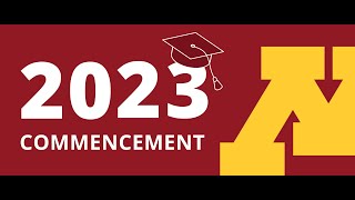 University of Minnesota  Twin Cities Commencement 2023  Masters  PhD Conferral Ceremony [upl. by Edelman717]