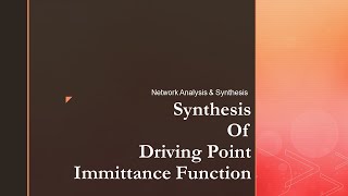 NAS synthesis of driving point immittance function [upl. by Tirma]