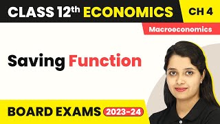 Class 12 Macroeconomics Chapter 4Saving FunctionDetermination of Income And Employment 202223 [upl. by Ark278]