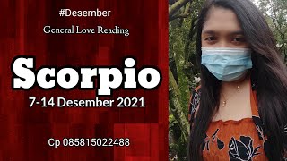 Situasi Asmara Scorpio ♏ 714 Desember 2021 ❤ [upl. by Clarkin]