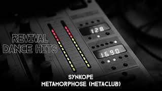 Synkope  Metamorphose Metaclub HQ [upl. by Ahseret]