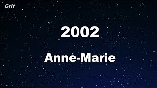 2002  AnneMarie Karaoke 【With Guide Melody】 Instrumental [upl. by Aubigny716]