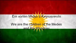 Kurdistan National Anthem Kurdish amp English Lyrics [upl. by Eiggam]