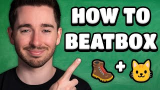 How To Beatbox For Beginners Learn The Basics Part 1 [upl. by Majka]