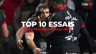 TOP 10 Essais  Stade Toulousain  Saison 2324 [upl. by Aiek852]