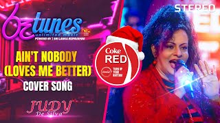 Aint Nobody Loves Me Better  Cover Song  Judy De Silva  Coke RED  RooTunes [upl. by Allina]