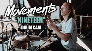 Movements  Nineteen  Drum Cam LIVE [upl. by Htaeh]