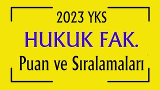 2023 yks hukuk fakültesi puan ve sıralamaları [upl. by Kirstin661]