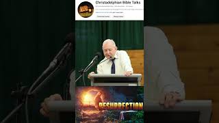 Resurrection christadelphian christadelphianstalk bible exhortation shortsvideos bible [upl. by Ayalat700]