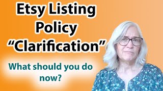 Etsy Listing Policy Clarification July 2024 Etsy changes 2024 [upl. by Ybbor330]