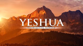 INSTRUMENTAL WORSHIP  YESHUA  Preaching Reflection Devotional Meditation  WORSHIP [upl. by Rebekkah933]