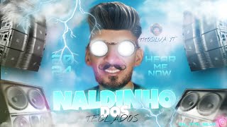 HEAR ME NOW  NALDINHO DOS TACLADOS  COUVER  2024 [upl. by Yates]