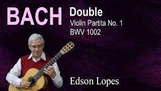 Double from Violin Partita No 1 BWV 1002 J S Bach [upl. by Shewmaker]