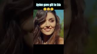 Ayden gave gift to Eda 😲😲😲 turkishdrama sencalkapimi handeerçel trending viralshort fyp [upl. by Gnoud]