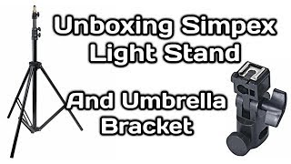 Unboxing Simpex Light Stand for Flash How to Set Up a Light Stand for Photography Umbrella Bracket [upl. by Veejar]