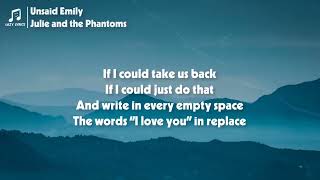 Julie and the Phantoms Unsaid Emily Lyrics From Julie and the Phantoms Season 1 [upl. by Nayek]