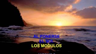 al ponerse el sol los modulosmp4 [upl. by Irihs]