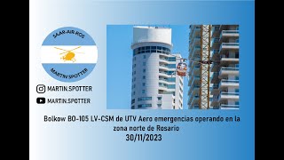 Bolkow BO105 LVCSM de UTV Aero emergencias operando en la zona norte de Rosario 30112023 [upl. by Calica]