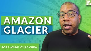 Amazon S3 Glacier Cloud Storage What You Need to Know [upl. by Atled]