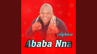 Ababa Nna [upl. by Boothman]