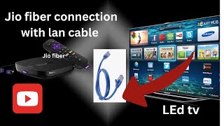 jio fiber lan cable connection with tv  jio fiber net cable connection [upl. by Ecidnak982]