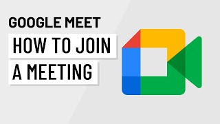 Google Meet How to Join a Meeting [upl. by Erin315]