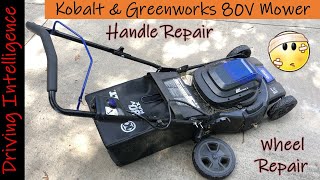 How To Repair Kobalt KM2180B amp Greenworks GLM801602 80V Lawn Mowers Handle Wheels amp Wheel Bearings [upl. by Ailido543]