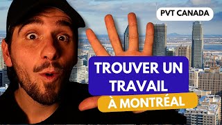 5 conseils pour trouver un travail à Montréal PVT Canada [upl. by Gelya]