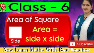 Area of Square  Class 6th  Mensuration [upl. by Urbanus]