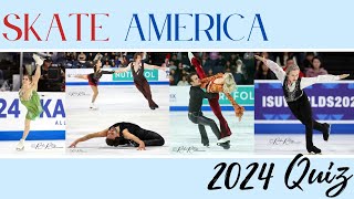 Skate America 2024 Quiz [upl. by Mosra]