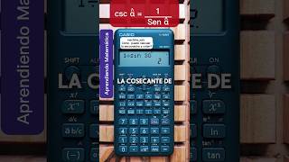 COSECANTE SECANTE Y TANGENTE de un ÁNGULO con la CALCULADORA CIENTÍFICA 😎 [upl. by Nenerb49]