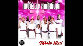 Imvuselelo yamakholwa Sibheke Nkosi [upl. by Divan]