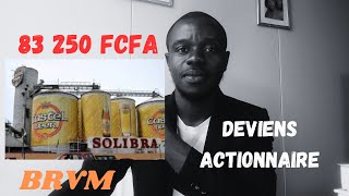 INVESTIR EN BOURSE AVEC SOLIBRA COTE DIVOIRE 93 250 FCFA LACTION [upl. by Barlow208]