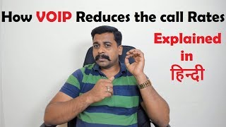 How VOIP Reduces Call rates  Explained in Hindi [upl. by Formenti]