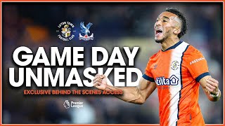 Our first Premier League home win 🔥  GAME DAY UNMASKED  Luton 21 Crystal Palace [upl. by Winny]