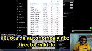 DIRECTO EN KICK CUOTA DE AUTÓNOMOS 2025 [upl. by Ninnetta36]