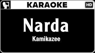 Kamikazee  Narda Karaoke Version  HQ Audio [upl. by Oremor368]