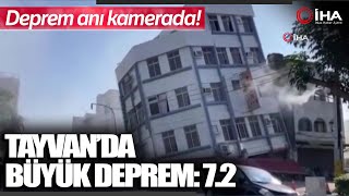 Tayvanda 72 Büyüklüğünde Deprem  Deprem Anı Böyle Görüntülendi [upl. by Adnaval]