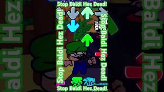 Stop Baldi Hez Dead Meme “Mealie” daveandbambi fnf [upl. by Temirf]