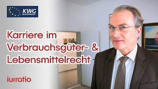 KWG Rechtsanwälte  Dr Markus Grube zum Verbrauchsgüter und Lebensmittelrecht [upl. by Duky865]