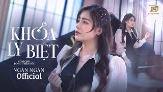 KHÓA LY BIỆT Ngân Ngân Cover  Composer Đông Thiên Đức  Trời làm gió xé cánh chim Quyên [upl. by Ioj545]