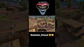 Hulululu friend in free fire 🔥🔥😂😂 [upl. by Berl]