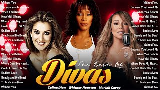 Best Of Celine Dion Mariah Carey Whitney Houston 🏆 Best Songs Best Of The World Divas Collection [upl. by Anais]