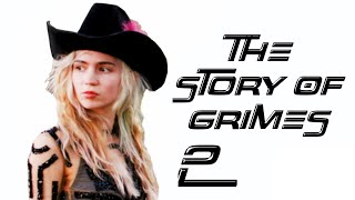 The Story Of Grimes PART 2 California DOCUMENTARY [upl. by Yanal115]