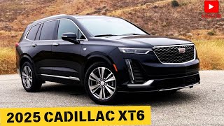 Exploration Together 2025 CADILLAC XT6  Heres what you need to know about the 2025 Cadillac XT6 [upl. by Cecil398]