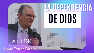 🟣GRAN ENSEÑANZA  LA DEPENDENCIA DE DIOS ✅ PASTOR ALVARO TORRES🟣IPUC HD [upl. by Nnael]