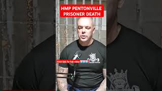 Prisoner Dead Inside HMP Pentonville crime prisonsentence hmp [upl. by Eiffe]