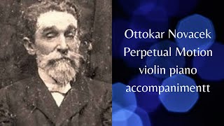 Ottokar Novacek Perpetual Motion violin piano accompaniment [upl. by Blaise988]